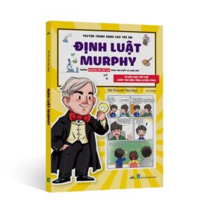 Sách Định Luật Murphy – Rèn Luyện Tâm Tính Trẻ Qua Truyện Tranh
